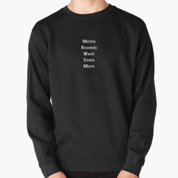 Metro Boomin Want Some More Pullover Sweatshirt RB2607 product Offical metro boomin Merch