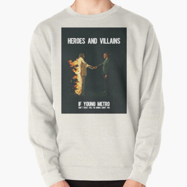 Metro Boomin : Heroes And Villains Pullover Sweatshirt RB2607 product Offical metro boomin Merch