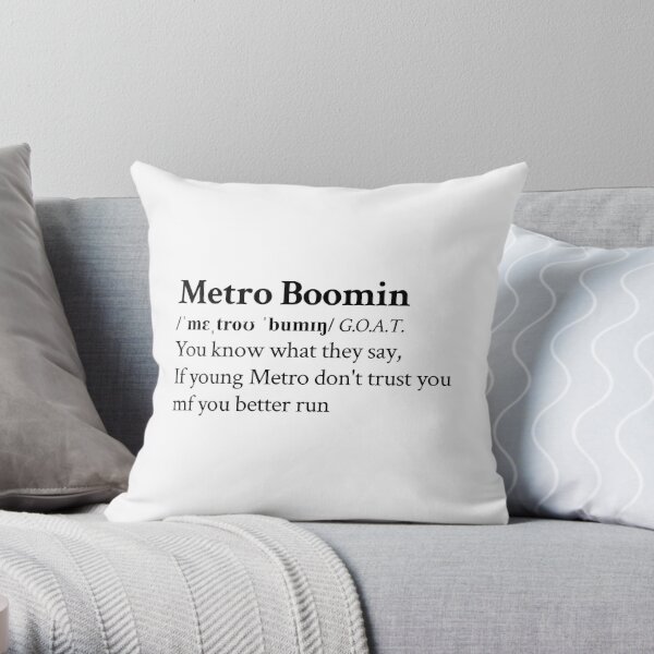 If young Metro don't trust you Metro Boomin  Throw Pillow RB2607 product Offical metro boomin Merch